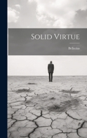 Solid Virtue 101940213X Book Cover