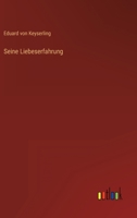 Seine Liebeserfahrung 384307321X Book Cover