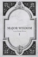 Major Wisdom: I (Italian Edition) B0F93MZHWY Book Cover