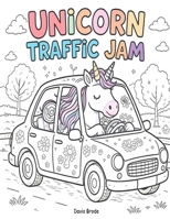 Unicorn Traffic Jam B0FCYVPMD8 Book Cover