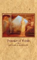 Prisoner of Words 1452547130 Book Cover