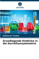 Grundlegende Einblicke in die Durchflusszytometrie 6206883760 Book Cover