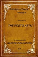 The Poet's Attic Anthology, Volume II 1387821091 Book Cover
