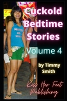 Cuckold Bedtime Stories: Volume 4 B0CGL4FM2C Book Cover