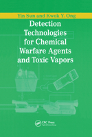 Detection Technologies for Chemical Warfare Agents and Toxic Vapors 1566706688 Book Cover