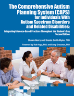 The Comprehensive Autism Planning System (Caps) for Individuals with Autism Spectrum Disorders and Related Disabilities Integrating Evidence-Based Practices Throughout the Student's Day 1937473791 Book Cover