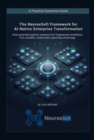 Agent Orchestration and Governance: Building AI-Native Systems That Preserve Intent, Accountability, and Trust B0GZ84MYZ6 Book Cover