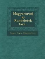 Magyarorsz�gi Rendeletek T�ra... 1286917867 Book Cover