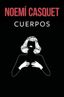 Cuerpos 8466669906 Book Cover