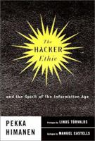 The Hacker Ethic and the Spirit of the Information Age 0375505660 Book Cover