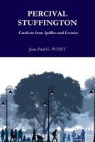 Percival Stuffington, Catalects from Spiffies and Loonies 024478650X Book Cover