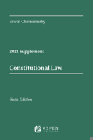 Constitutional Law: 2021 Supplement 1543846270 Book Cover