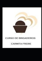 CURSO DE BRIGADEIROS B08WZBYWYB Book Cover