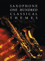One Hundred Classical Themes: Saxophone (Flute)