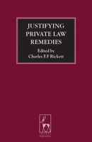 Justifying Private Law Remedies 1841138142 Book Cover