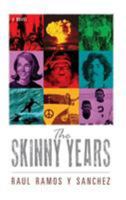 The Skinny Years 0985403497 Book Cover