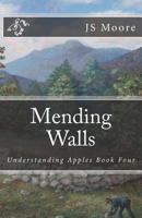 Mending Walls 1466486066 Book Cover