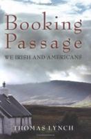 Booking Passage: We Irish and Americans 0393328570 Book Cover