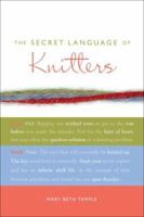 The Secret Language of Knitters 0740768735 Book Cover