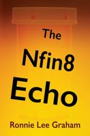 The Nfin8 Echo 147870022X Book Cover