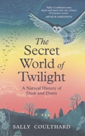 The Secret World of Twilight 1035912139 Book Cover