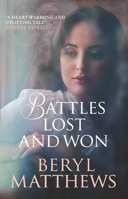 Battles Lost and Won 0749018631 Book Cover