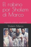 El rabino por Shalem di Marco: segunda edición ampliada (Spanish Edition) B0DZ284LRJ Book Cover