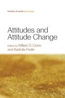 Attitudes and Attitude Change (Frontiers of Social Psychology) 1138010014 Book Cover