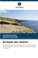 Archipel der Azoren 6207305701 Book Cover