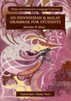 An Indonesian and Malay Grammar for Students 0958038317 Book Cover