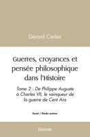 Guerres, croyances et pensée philosophique dans l'Histoire - Tome 2 (French Edition) 241461966X Book Cover
