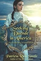 Seeking Duende in America: The Awakening of Isabel Silván B0F54MWNDF Book Cover