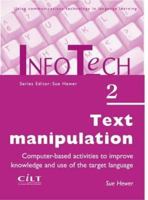 Text Manipulation: Computer-based Activities to Improve Knowledge and Use of the Target Language 1874016895 Book Cover