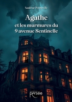 Agathe et les murmures du 9 avenue Sentinelle (French Edition) 2823139656 Book Cover