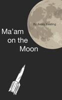 Ma'am on the Moon B092P6WZ3H Book Cover