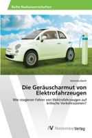 Die Gerauscharmut Von Elektrofahrzeugen 3639429494 Book Cover