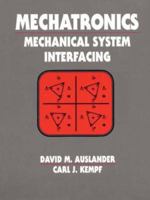 Mechatronics: Mechanical System Interfacing 013120338X Book Cover