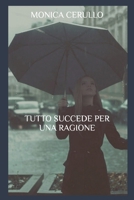 Tutto succede per una ragione B08C961B33 Book Cover