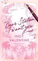 Dear Stetson, I Want You: Original B0H22S8LV2 Book Cover