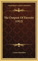 The Outpost of Eternity 1165608626 Book Cover