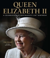 Queen Elizabeth II: A Celebration of Her Majesty's 90th Birthday 0233004815 Book Cover