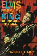 Elvis Presley: The King of Rock `N' Roll (Impact Biography) 0531158217 Book Cover