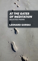 At the Gates of Meditation: Selected Poems 1977227619 Book Cover