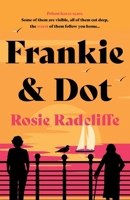 Frankie & Dot 1835740782 Book Cover