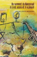 Au sommet du nanzerwé, il s'est assis et il a pleuré 2897442123 Book Cover