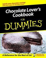 Chocolate Lover's Cookbook for Dummies 0764554662 Book Cover
