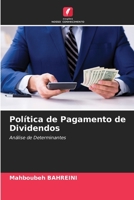 Política de Pagamento de Dividendos: Análise de Determinantes 6205840162 Book Cover