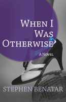 When I Was Otherwise 1504008057 Book Cover