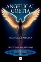 Angelical Goetia - Protection and Reversal B0G34G6C4P Book Cover