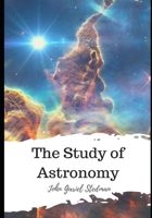 The Study of Astronomy 3752432527 Book Cover